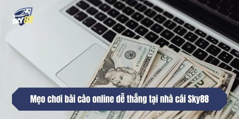 Mẹo chơi bài cào online dễ thắng tại nhà cái Sky88 bạn nên biết